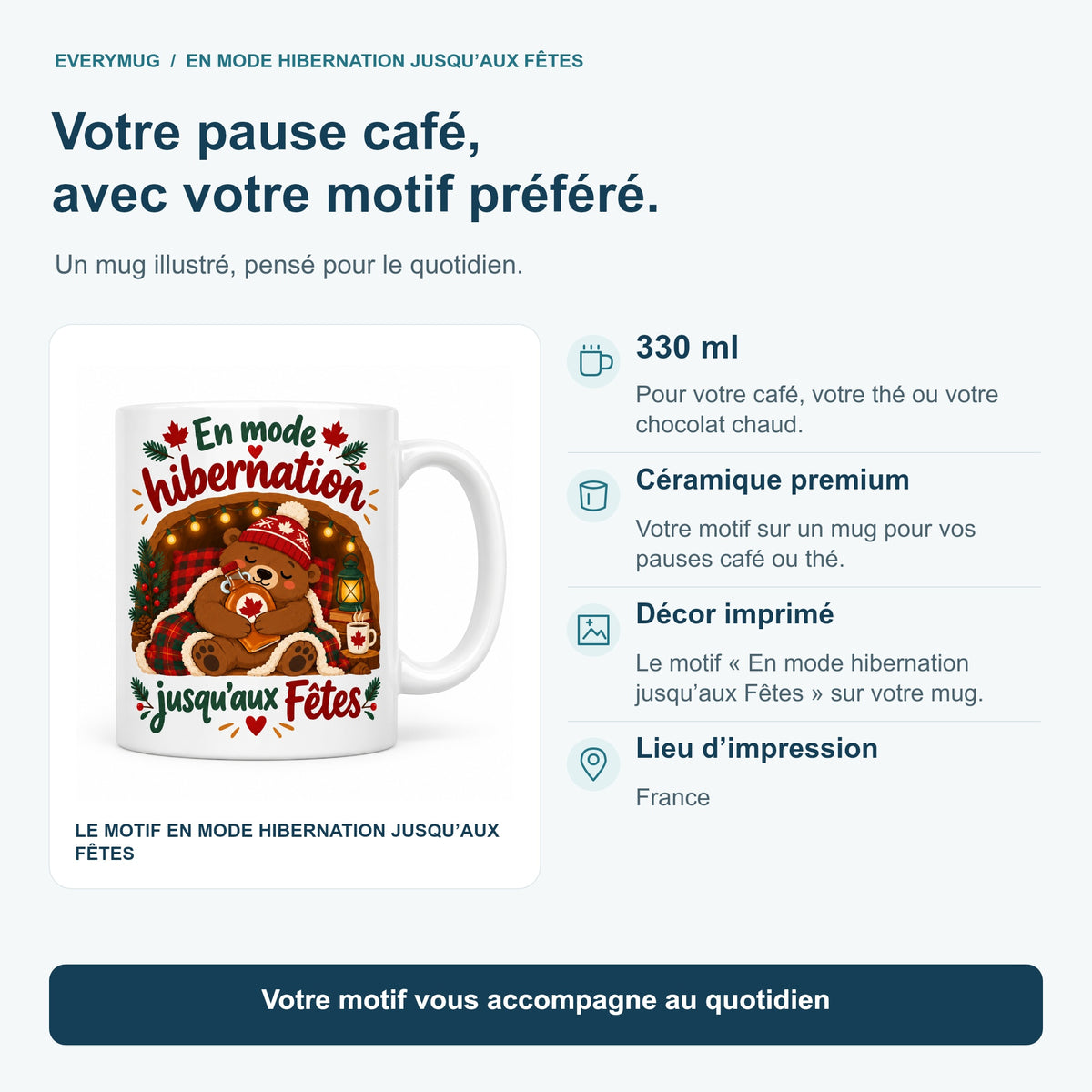Mug En mode hibernation jusqu’aux Fêtes — caracteristiques