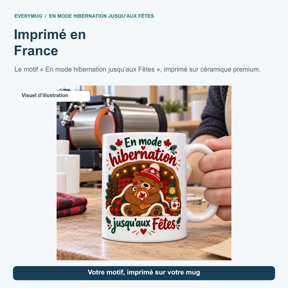 Mug En mode hibernation jusqu’aux Fêtes — atelier