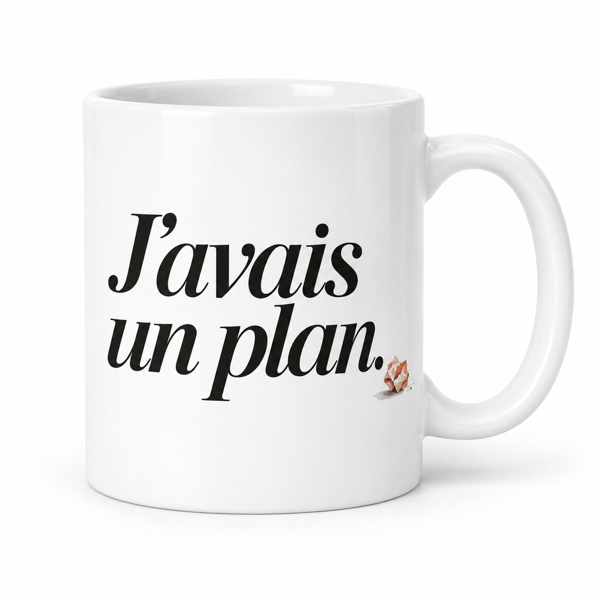 Mug J'avais un plan
