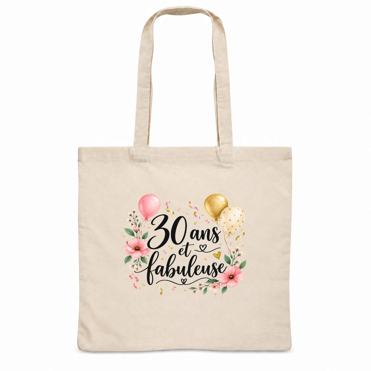 Tote bag anniversaire « 30 ans et fabuleuse » Essentiel, sac plat en coton naturel 140 g/m² de 38 × 42 cm, illustration à l'aquarelle de ballons roses et dorés, de confettis et de fleurs