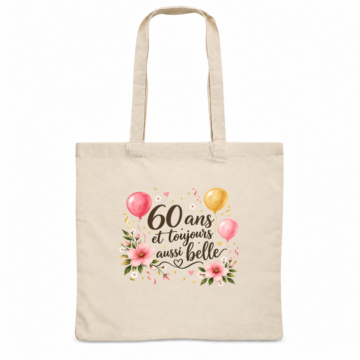 Tote bag anniversaire « 60 ans et toujours aussi belle » Essentiel, sac plat en coton naturel 140 g/m² de 38 × 42 cm, illustration à l'aquarelle de ballons, de confettis et de fleurs roses