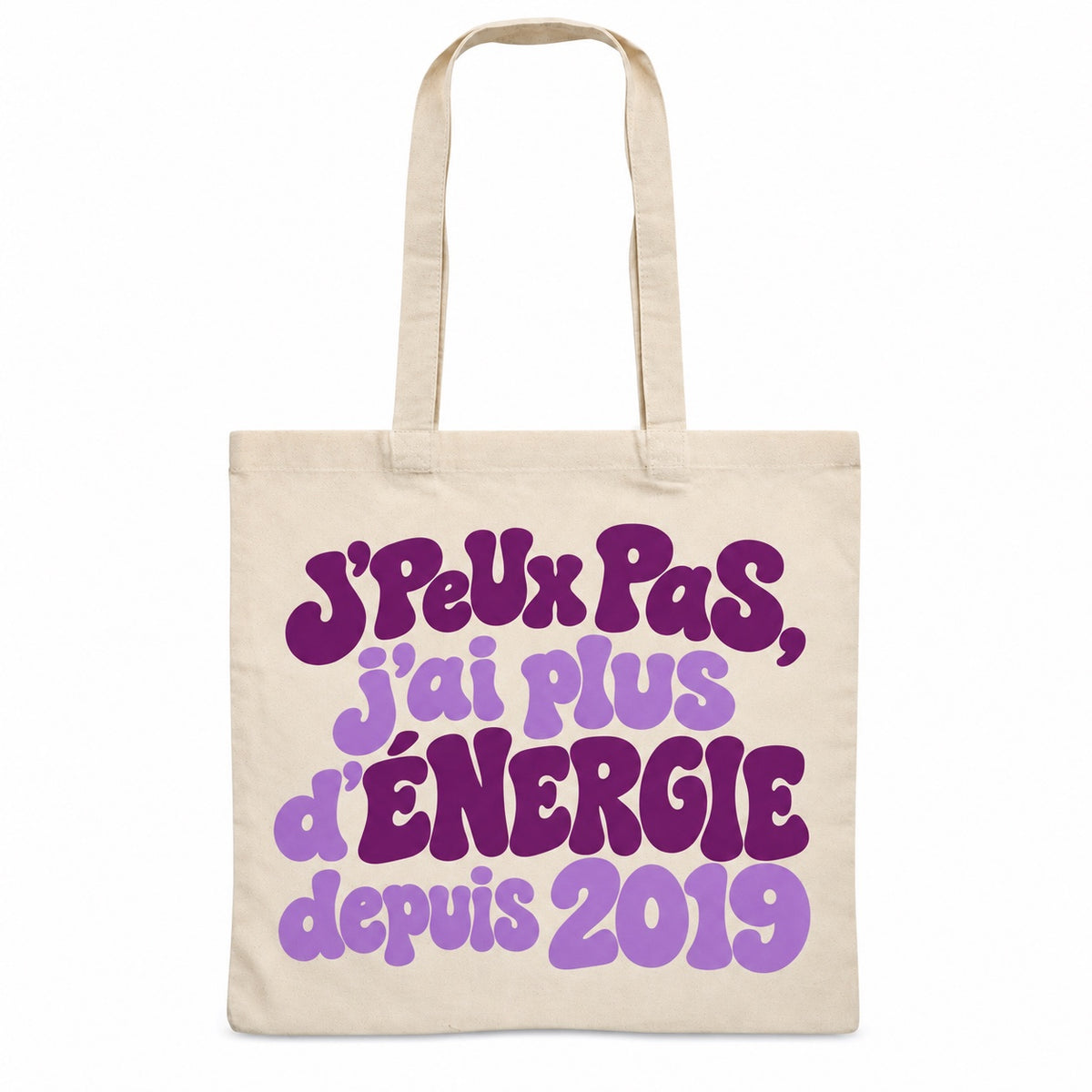Tote bag « J'peux pas, j'ai plus d'énergie depuis 2019 » Essentiel, sac plat en coton naturel 140 g/m² de 38 × 42 cm, grand lettrage rétro en prune et lavande