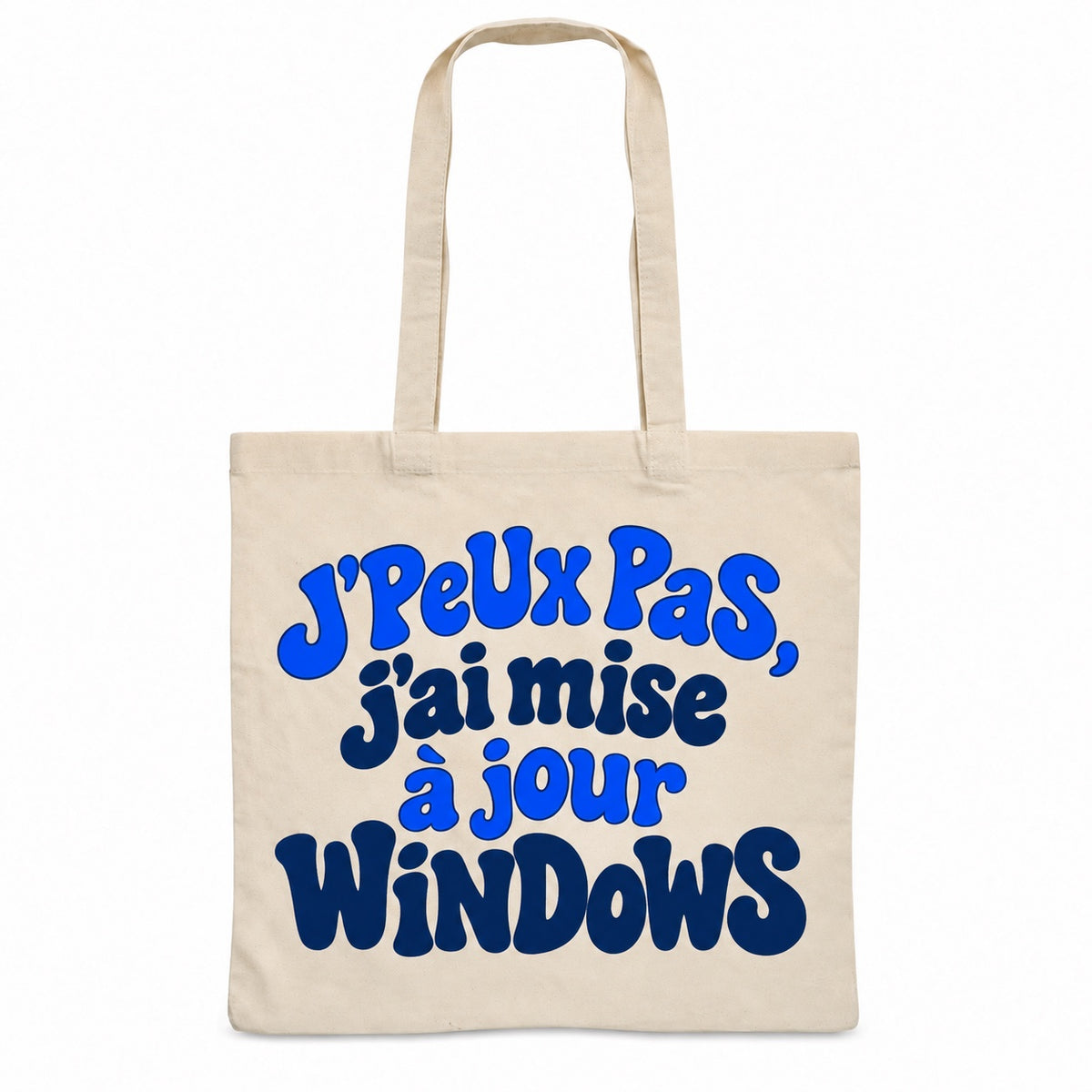 Tote bag « J'peux pas, j'ai mise à jour Windows » Essentiel, sac plat en coton naturel 140 g/m² de 38 × 42 cm, grand lettrage rétro en bleu électrique et bleu marine