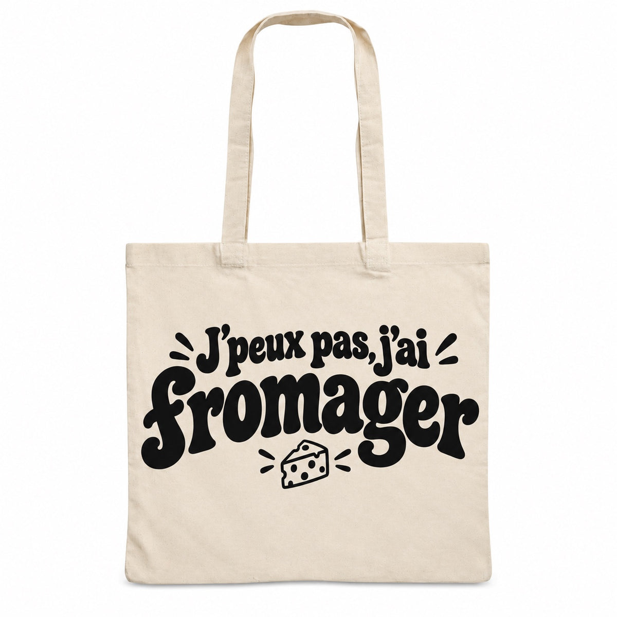 Tote bag « J'peux pas, j'ai fromager » Essentiel, sac plat en coton naturel 140 g/m² de 38 × 42 cm, grand lettrage rétro noir et petit dessin au trait : un morceau de fromage