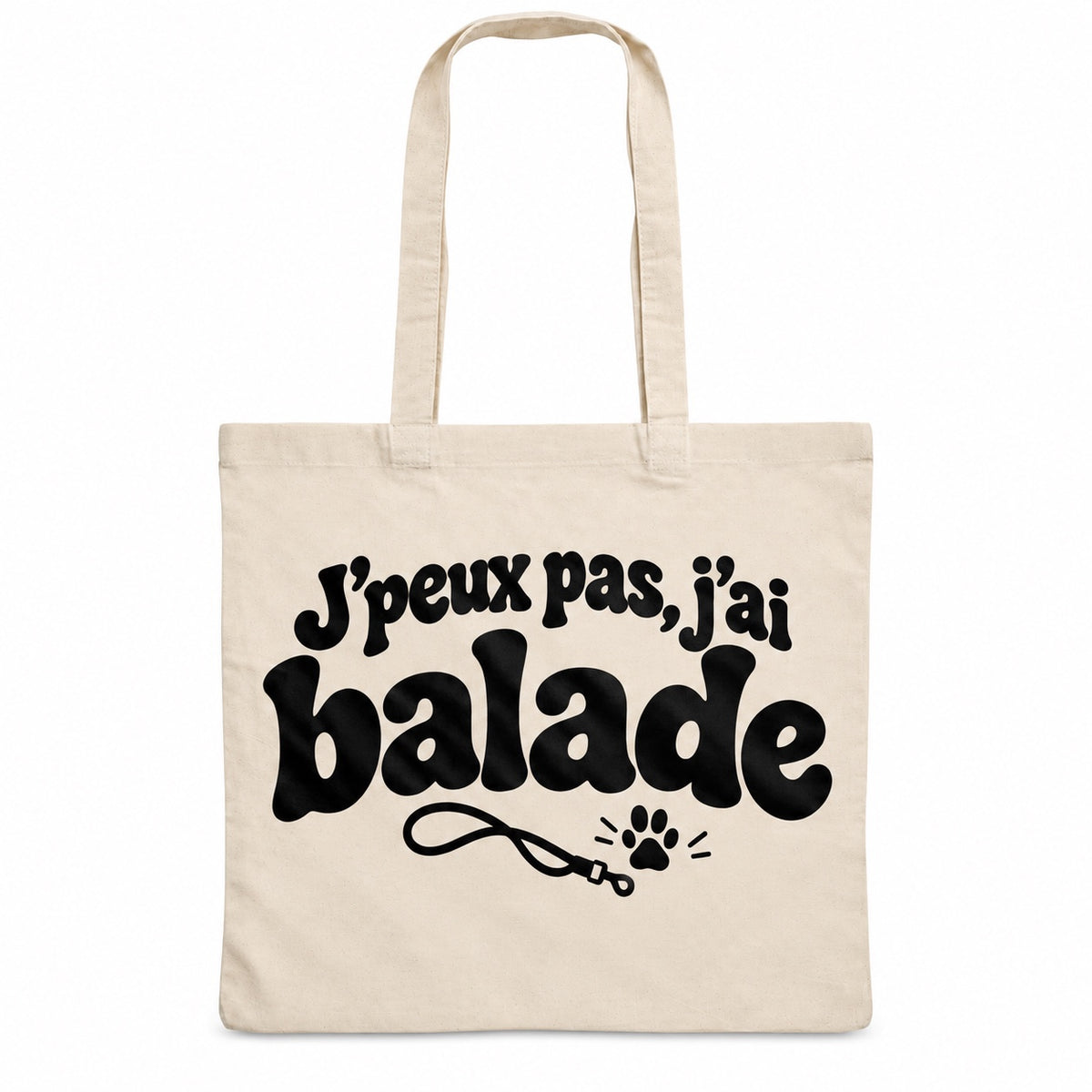 Tote bag « J'peux pas, j'ai balade » Essentiel, sac plat en coton naturel 140 g/m² de 38 × 42 cm, grand lettrage rétro noir et petit dessin au trait : une laisse et une empreinte de patte