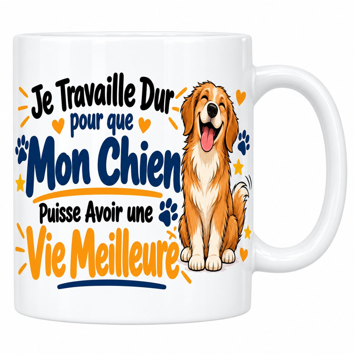 Mug blanc Je travaille dur pour que mon chien puisse avoir une vie meilleure avec golden retriever illustré