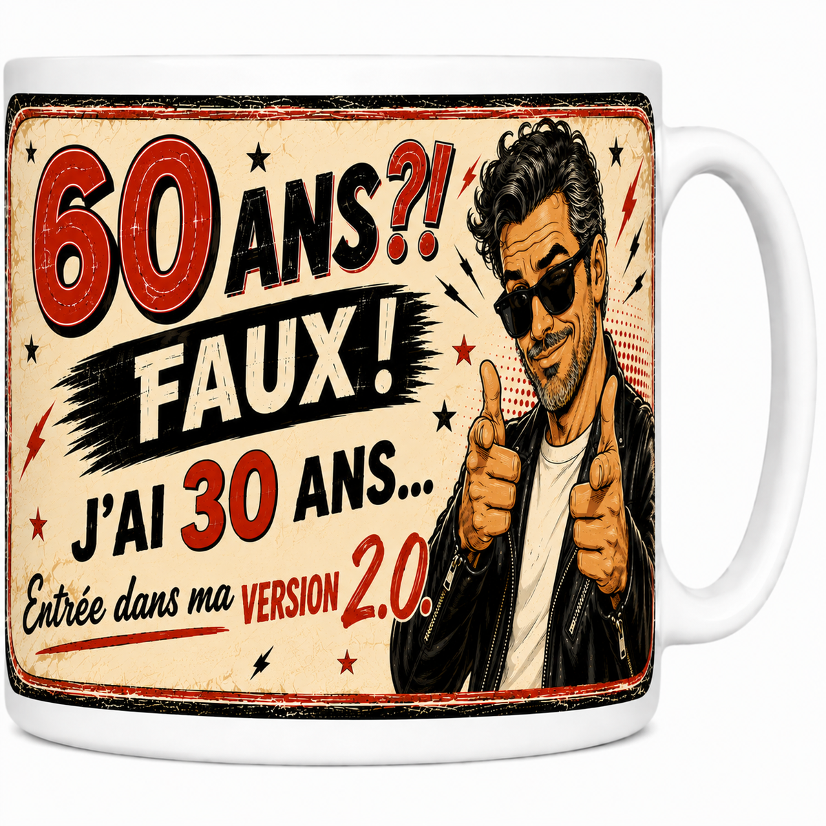 Mug céramique 330 ml 60 ans homme humour « 60 ans ?! Faux ! J'ai 30 ans version 2.0 » style rétro