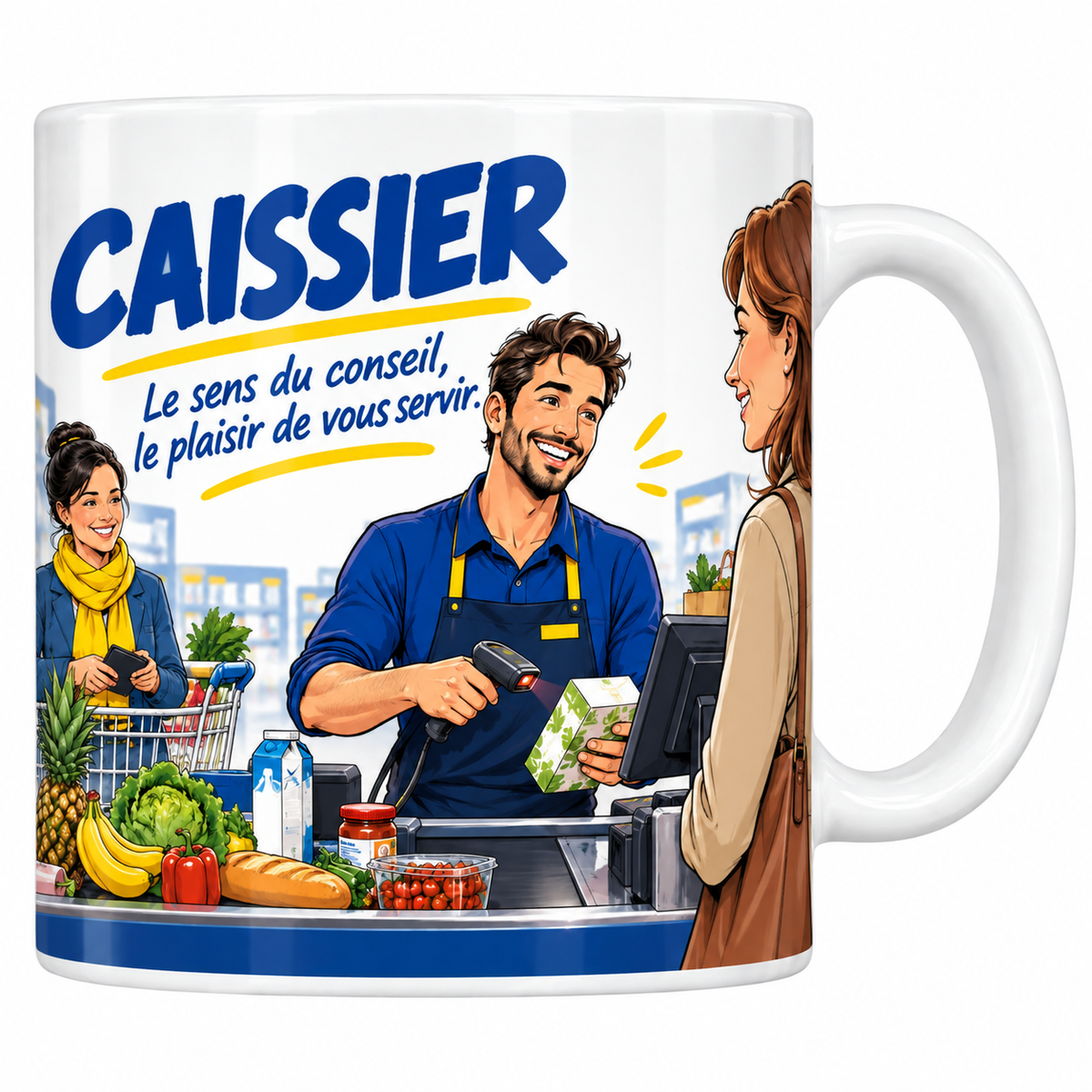 Mug caissier en céramique blanche 330 ml, le mot CAISSIER en capitales bleu roi et la devise manuscrite Le Sens du Conseil, le Plaisir de Vous Servir sur un trait jaune, un caissier en polo bleu scannant un article devant une cliente, tapis de caisse garni de fruits et légumes