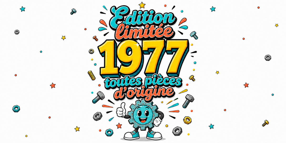 Visuel « Édition limitée 1977, toutes pièces d'origine », millésime jaune et engrenage