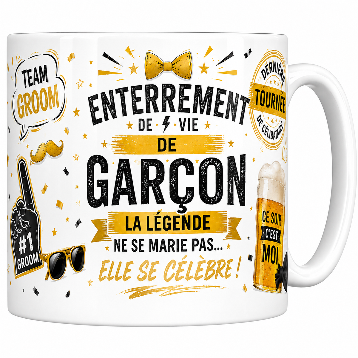 Mug céramique blanc EVG « La légende ne se marie pas... elle se célèbre ! » : Team Groom, noir et or