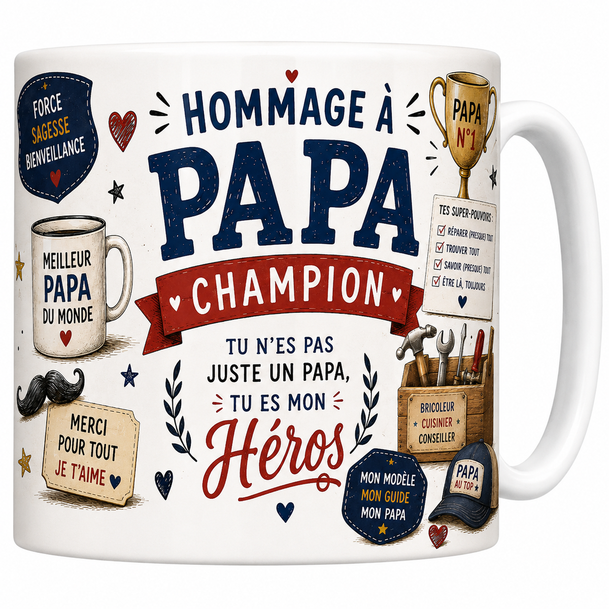 Mug céramique blanc Hommage à Papa Champion : « Tu n'es pas juste un papa, tu es mon héros »