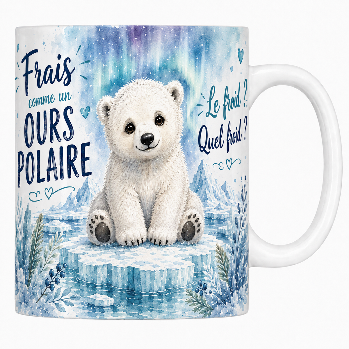 Mug céramique blanc « Frais comme un ours polaire », ourson polaire et aurore boréale à l'aquarelle