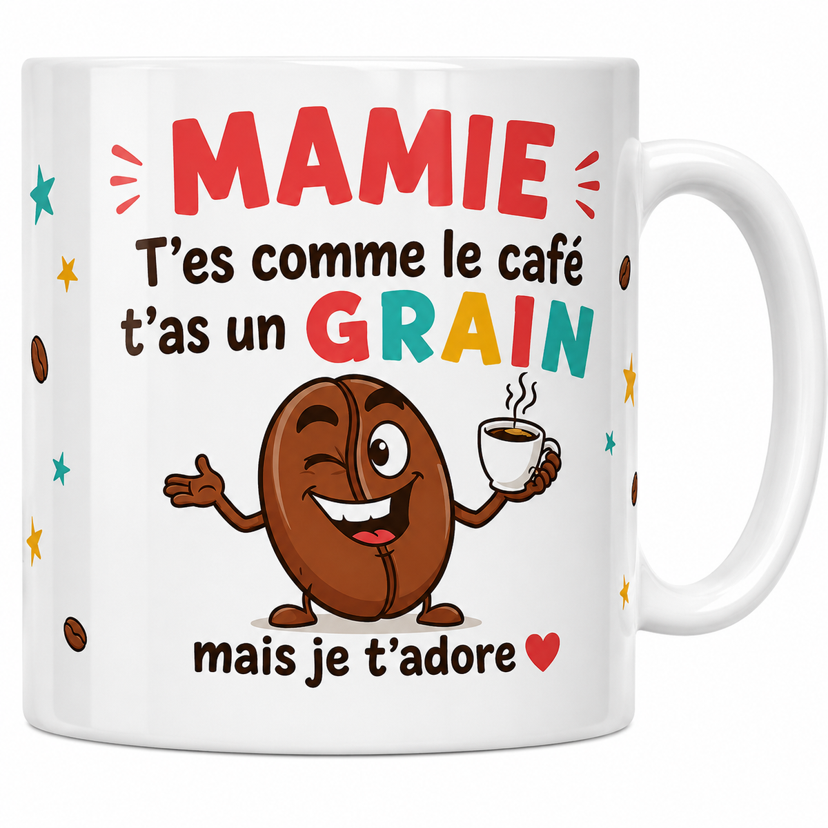 Mug céramique 330 ml Mamie humour : grain de café cartoon et « t'as un grain, mais je t'adore »