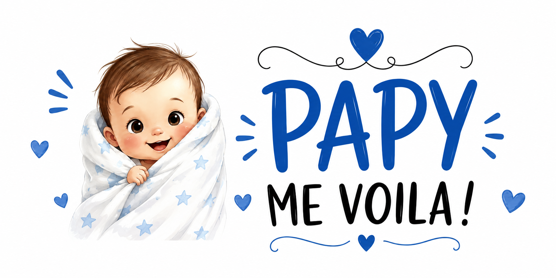 Visuel annonce Papy me voilà : bébé espiègle dans sa couverture blanche, cœurs et étoiles bleus