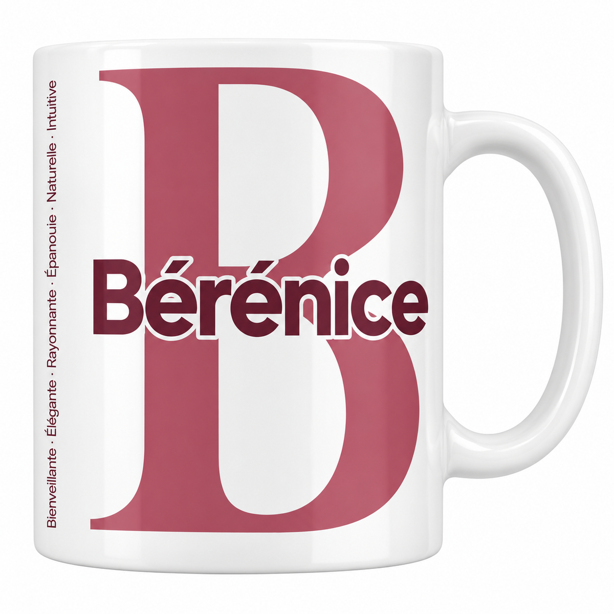 Mug blanc céramique 330 ml prénom Bérénice : grande initiale B, prénom Bérénice en lettres bold et six qualités verticales sur le côté