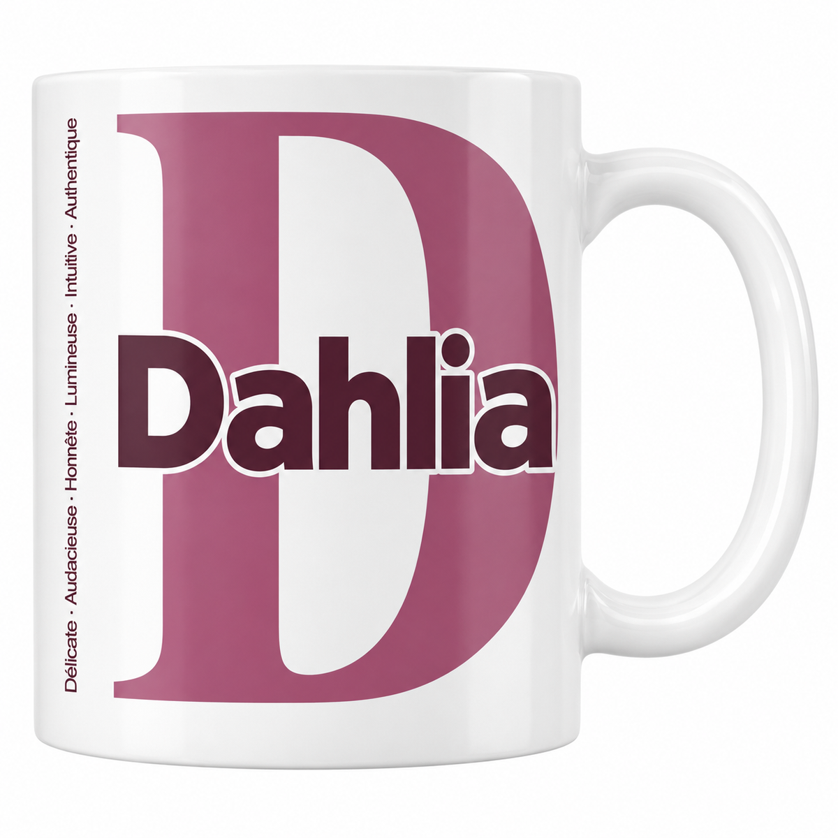 Mug blanc céramique 330 ml prénom Dahlia : grande initiale D, prénom Dahlia en lettres bold et six qualités verticales sur le côté