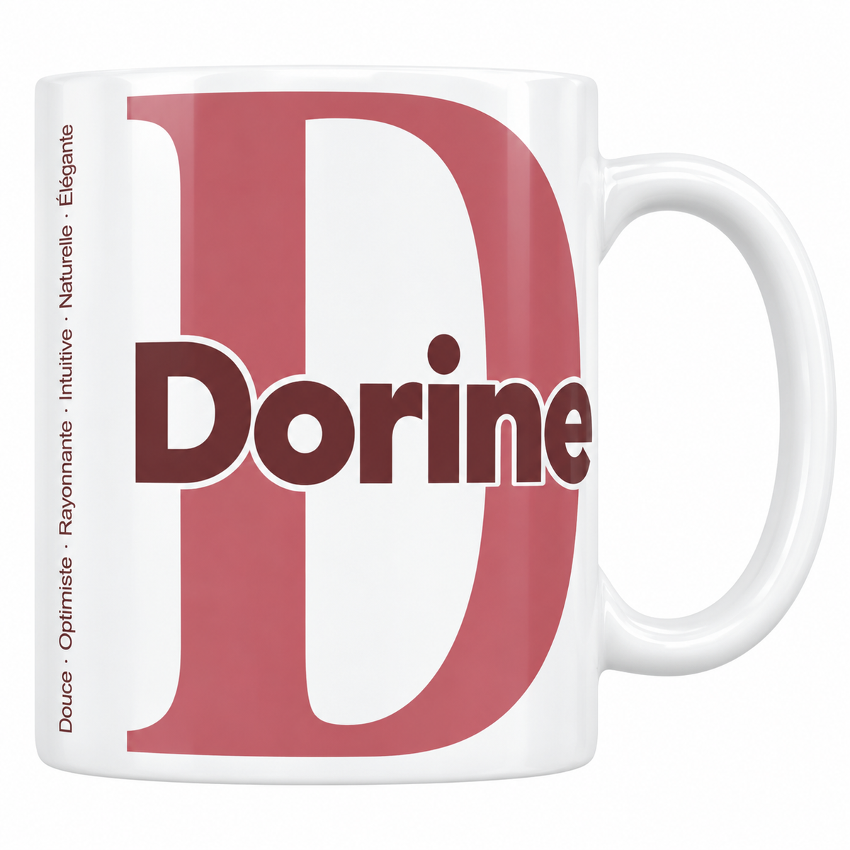Mug blanc céramique 330 ml prénom Dorine : grande initiale D, prénom Dorine en lettres bold et six qualités verticales sur le côté