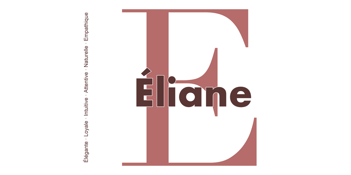 Visuel à plat du mug prénom Éliane : initiale E pleine hauteur, prénom Éliane centré et ligne verticale « Élégante · Loyale · Intuitive · Attentive · Naturelle · Empathique »