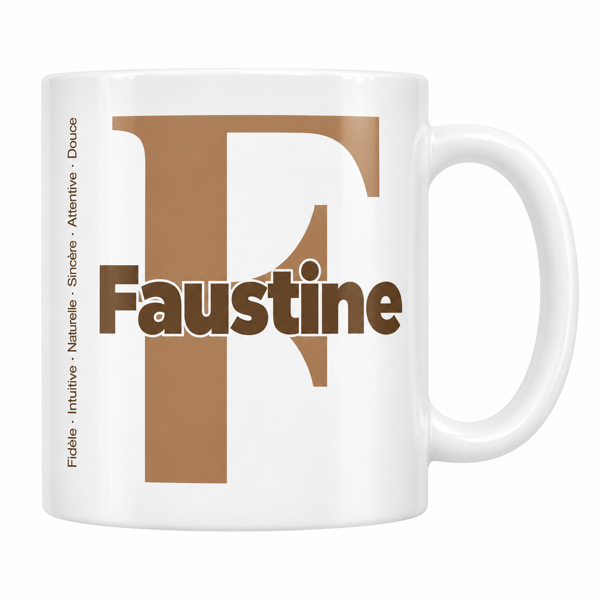 Mug blanc céramique 330 ml prénom Faustine : grande initiale F, prénom Faustine en lettres bold et six qualités verticales sur le côté