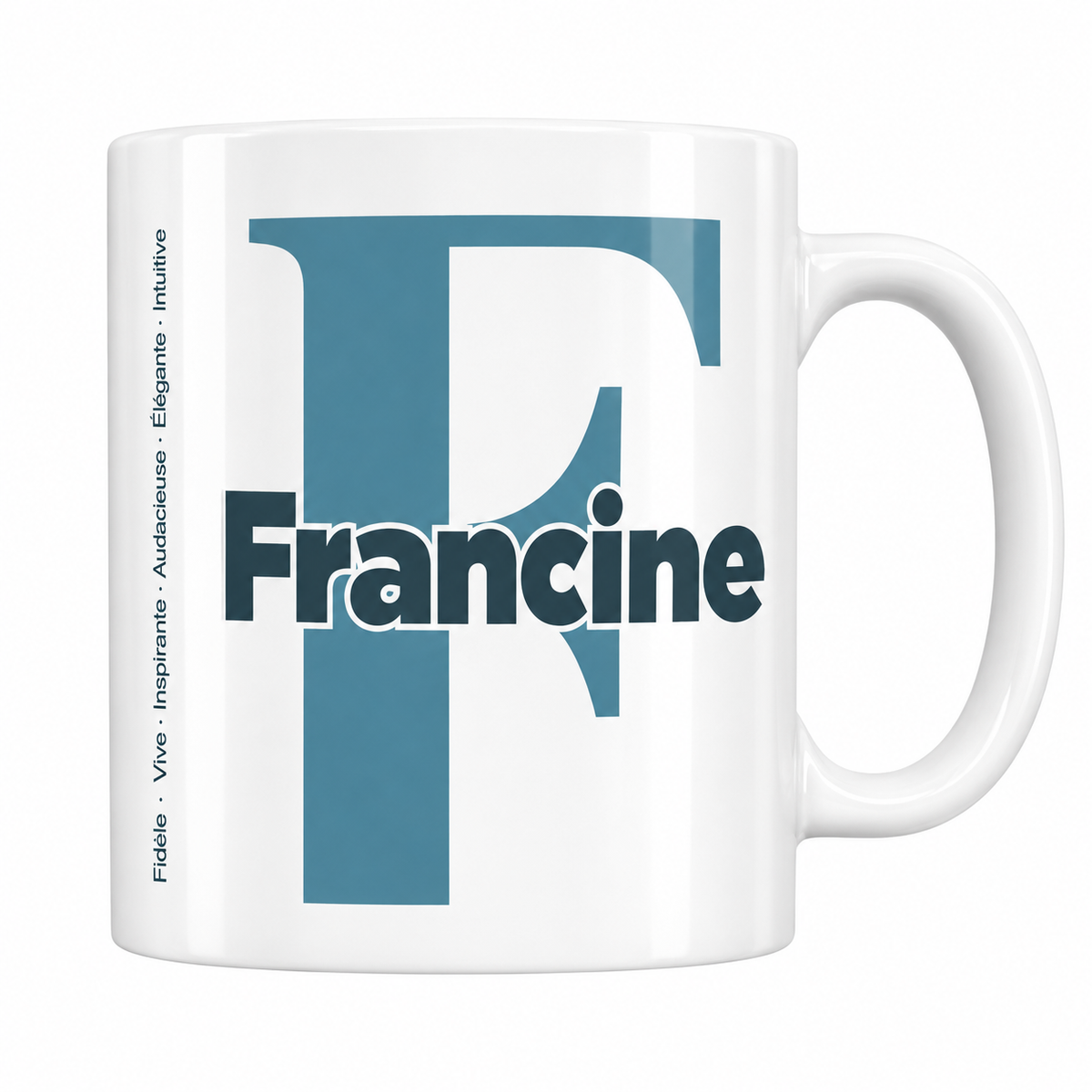Mug blanc céramique 330 ml prénom Francine : grande initiale F, prénom Francine en lettres bold et six qualités verticales sur le côté