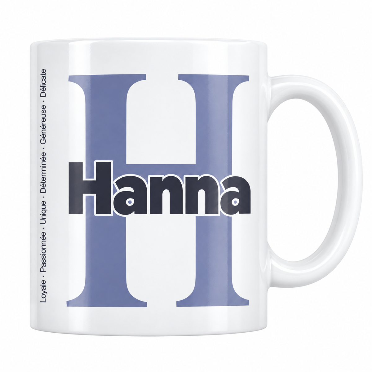 Mug blanc céramique 330 ml prénom Hanna : grande initiale H, prénom Hanna en lettres bold et six qualités verticales sur le côté