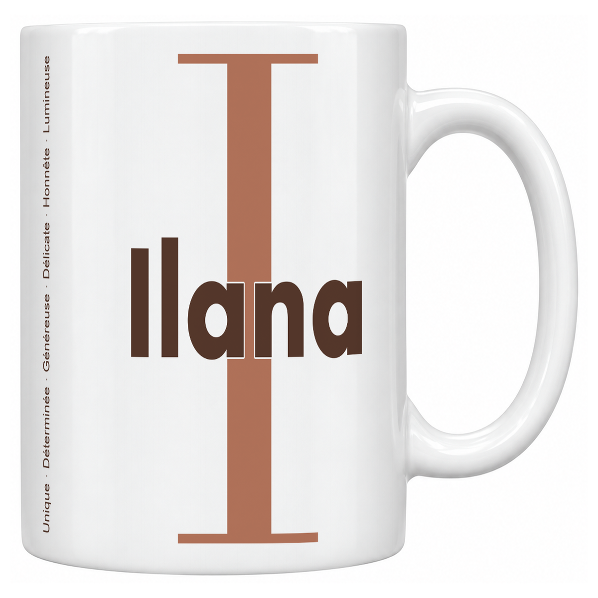 Mug blanc céramique 330 ml prénom Ilana : grande initiale I, prénom Ilana en lettres bold et six qualités verticales sur le côté