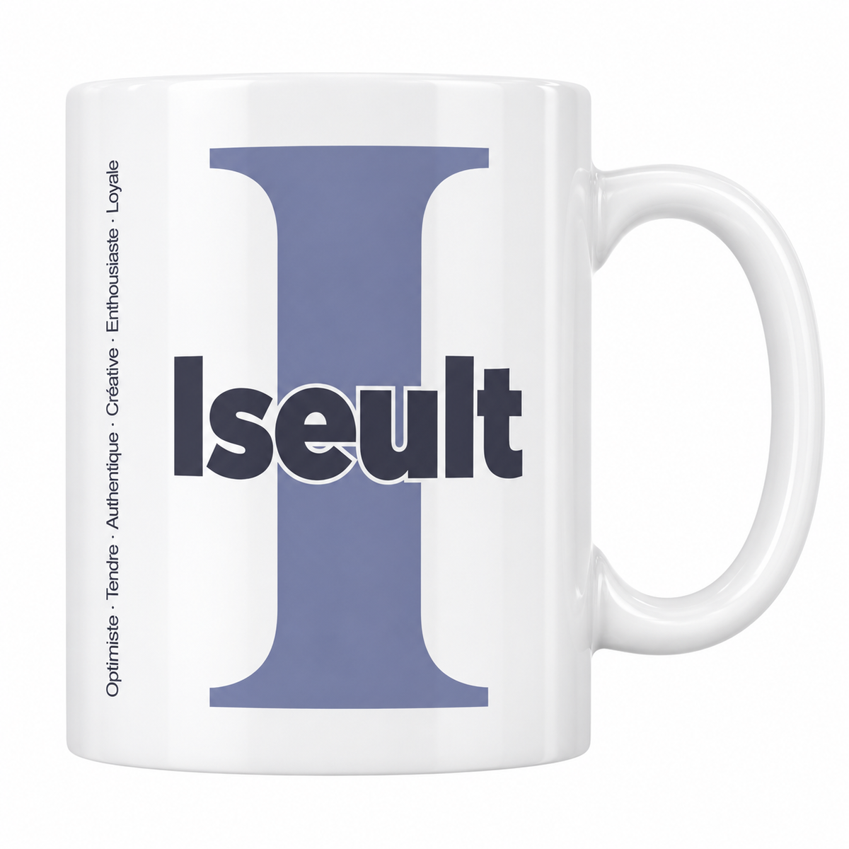 Mug blanc céramique 330 ml prénom Iseult : grande initiale I, prénom Iseult en lettres bold et six qualités verticales sur le côté