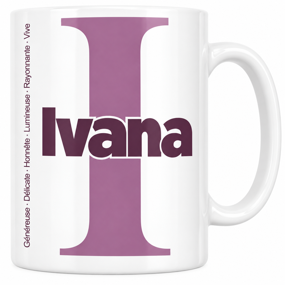 Mug blanc céramique 330 ml prénom Ivana : grande initiale I, prénom Ivana en lettres bold et six qualités verticales sur le côté