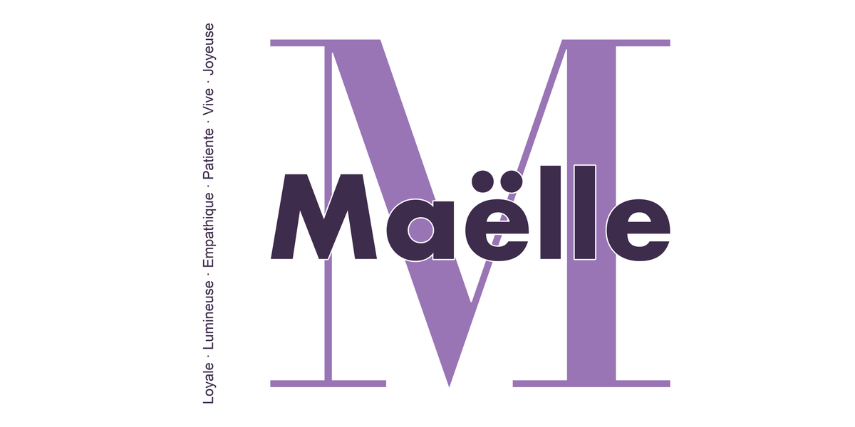 Visuel à plat du mug prénom Maëlle : initiale M pleine hauteur, prénom Maëlle centré et ligne verticale « Loyale · Lumineuse · Empathique · Patiente · Vive · Joyeuse »