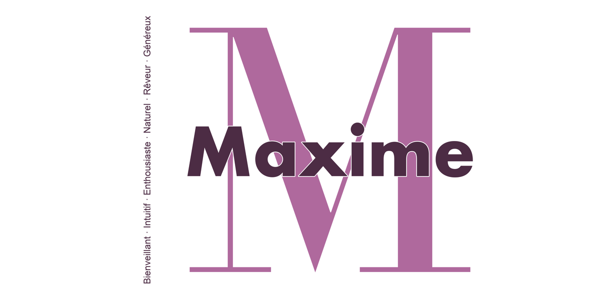 Visuel à plat du mug prénom Maxime : initiale M pleine hauteur, prénom Maxime centré et ligne verticale « Bienveillant · Intuitif · Enthousiaste · Naturel · Rêveur · Généreux »