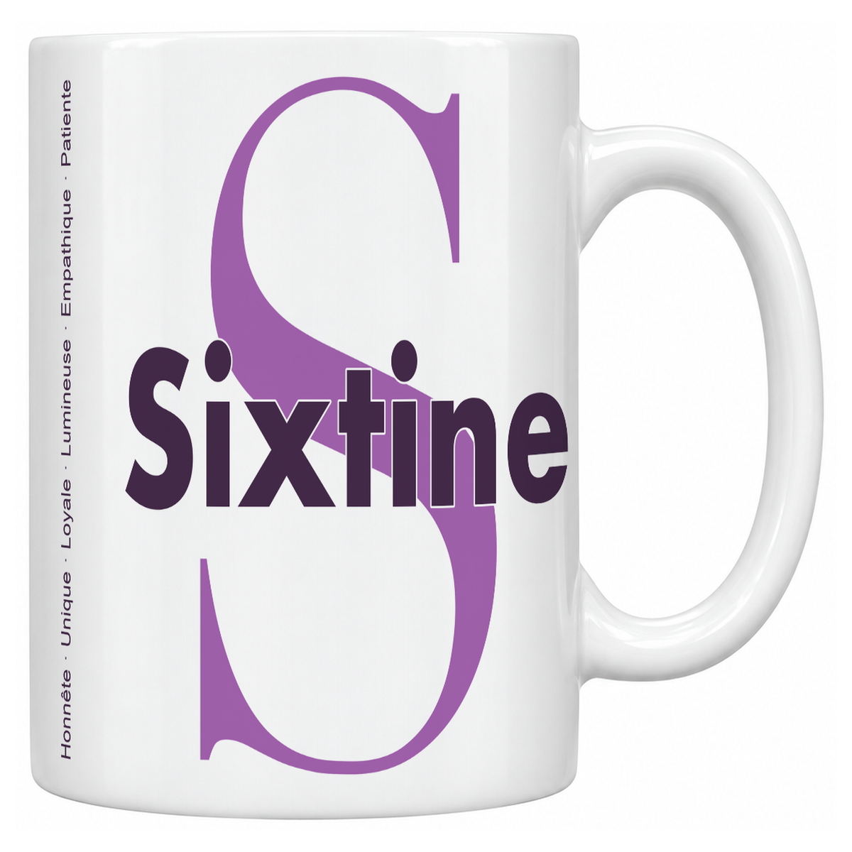 Mug blanc céramique 330 ml prénom Sixtine : grande initiale S, prénom Sixtine en lettres bold et six qualités verticales sur le côté
