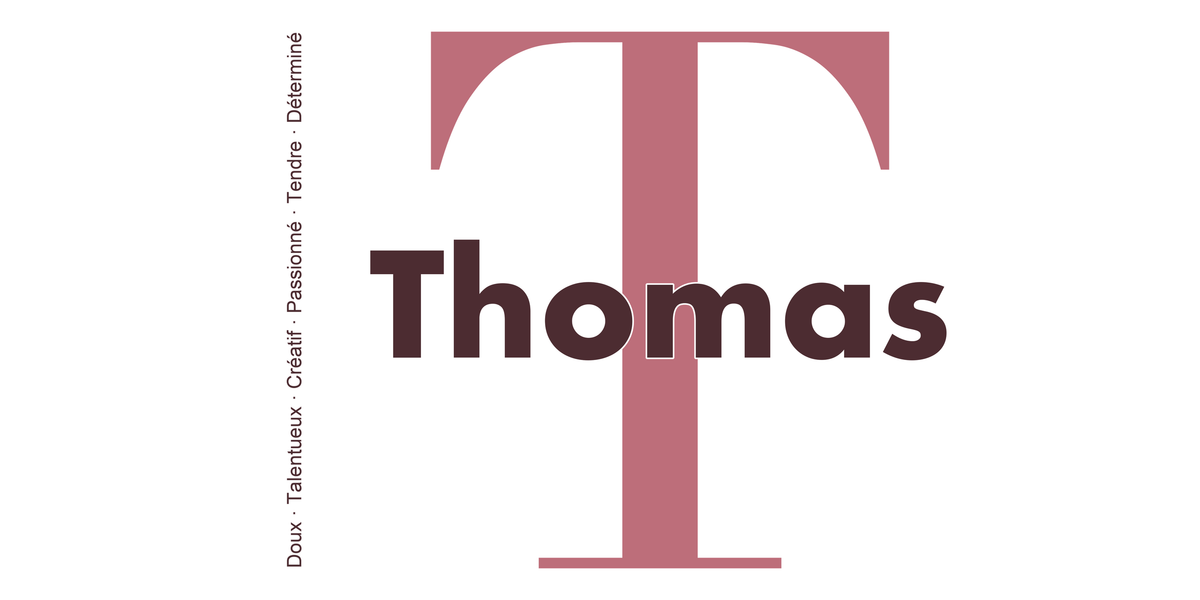 Visuel à plat du mug prénom Thomas : initiale T pleine hauteur, prénom Thomas centré et ligne verticale « Doux · Talentueux · Créatif · Passionné · Tendre · Déterminé »