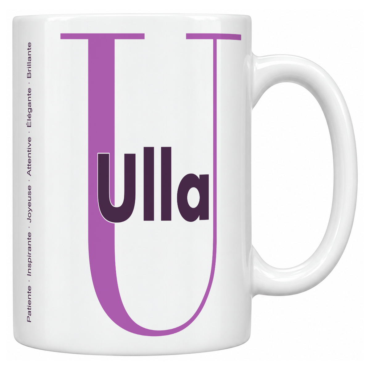 Mug blanc céramique 330 ml prénom Ulla : grande initiale U, prénom Ulla en lettres bold et six qualités verticales sur le côté