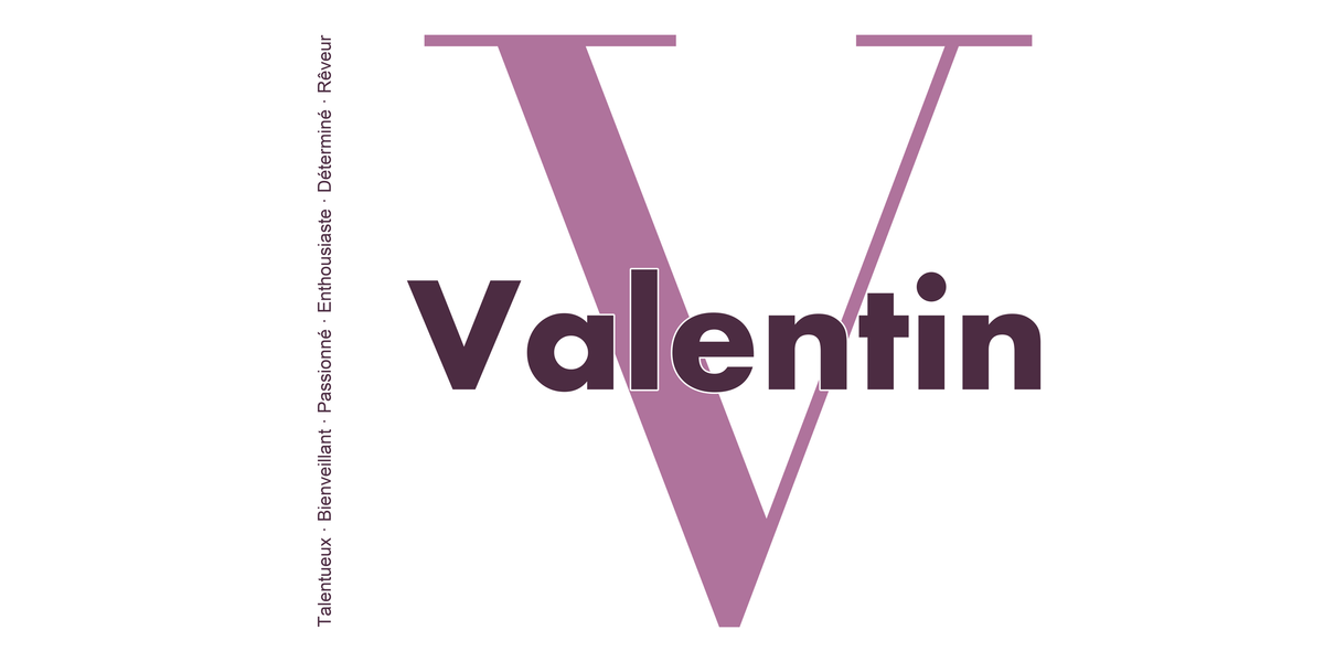 Visuel à plat du mug prénom Valentin : initiale V pleine hauteur, prénom Valentin centré et ligne verticale « Talentueux · Bienveillant · Passionné · Enthousiaste · Déterminé · Rêveur »