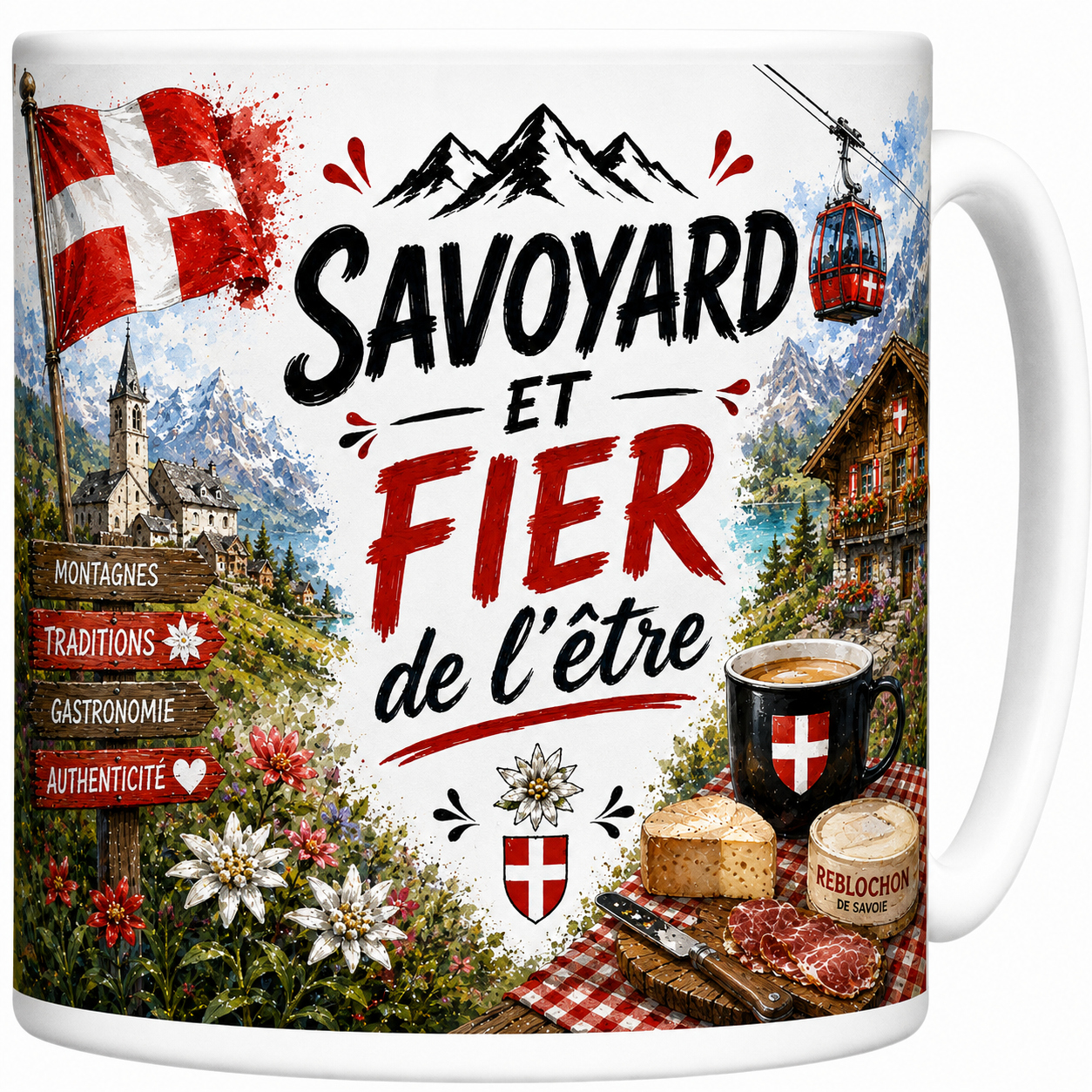 Mug Savoyard et fier de l'être en céramique, croix de Savoie, chalet et reblochon imprimés