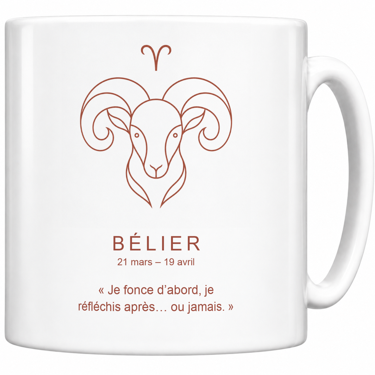 Mug blanc céramique 330 ml signe Bélier ♈ : dessin minimaliste au trait fin rouge brique, nom BÉLIER, dates et phrase « Je fonce d’abord, je réfléchis après… ou jamais. »