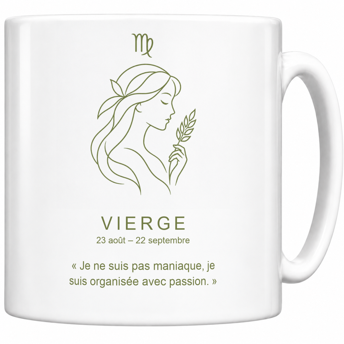Mug blanc céramique 330 ml signe Vierge ♍ : dessin minimaliste au trait fin vert olive, nom VIERGE, dates et phrase « Je ne suis pas maniaque, je suis organisée avec passion. »